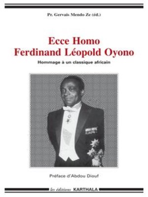 cover image of Ecce Homo Ferdinand Léopold Oyono Hommage à un classique africain